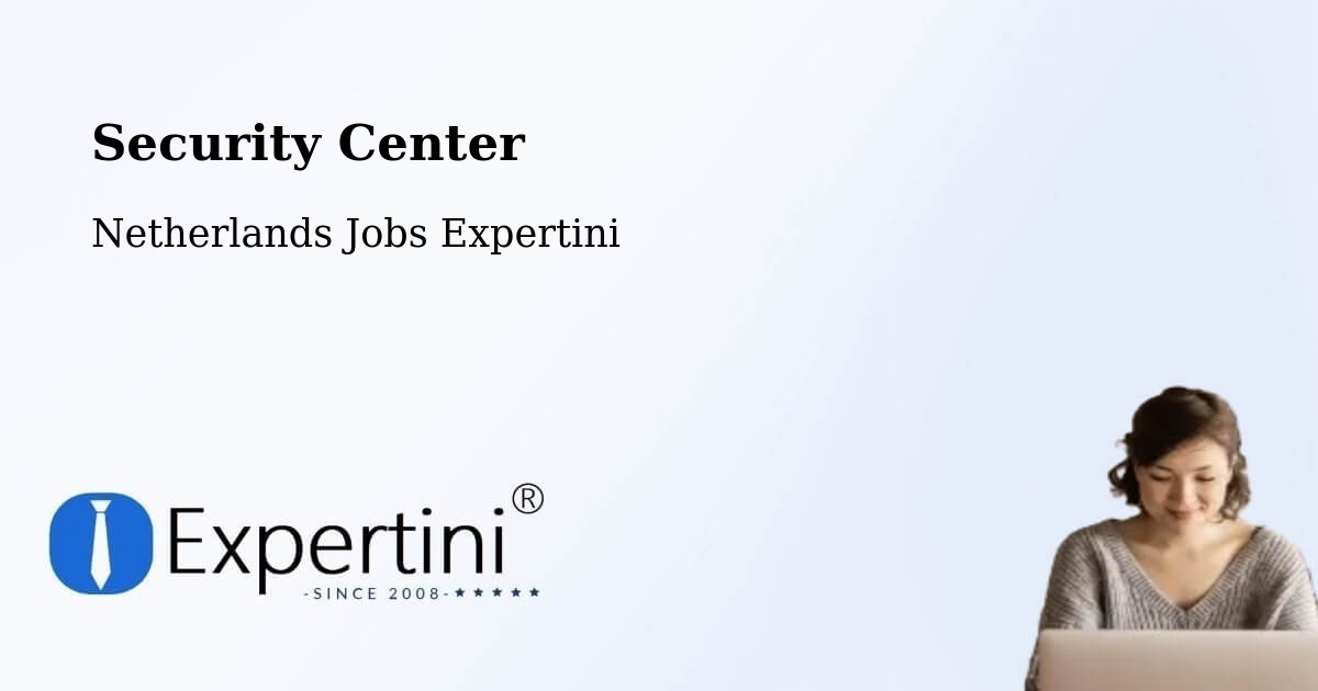Security & Compliance – Jagershoef - Netherlands Jobs Expertini