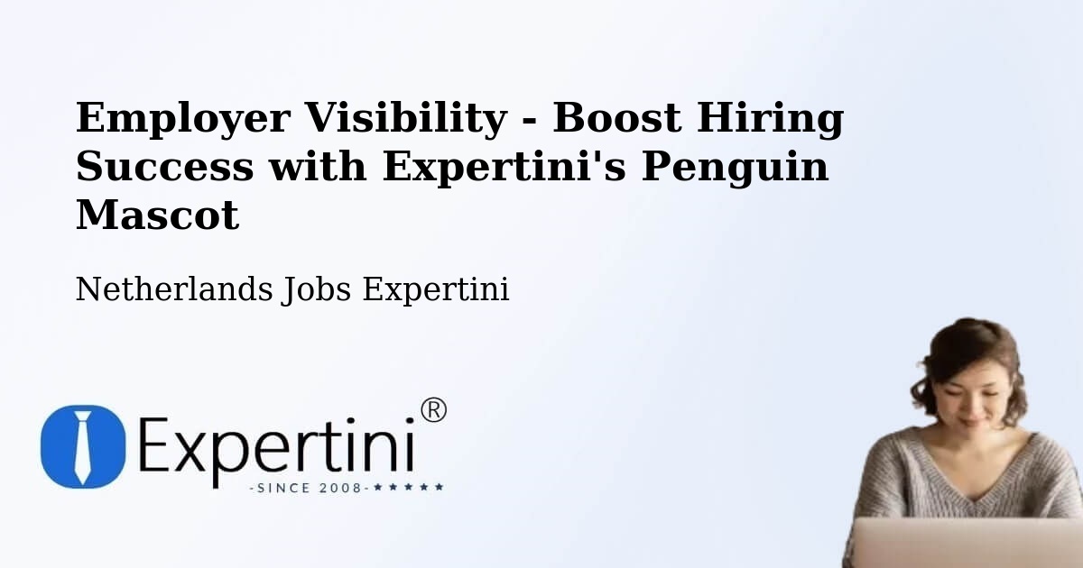 CV and Resume Visibility Optimization – Jagershoef - Netherlands Jobs Expertini